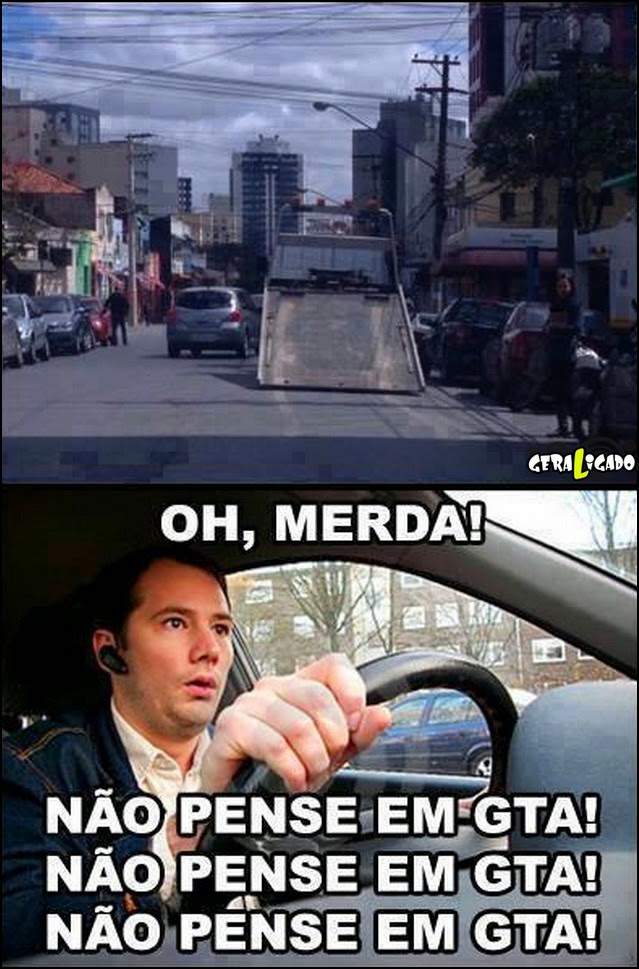 Não pense em GTA nessa hora!