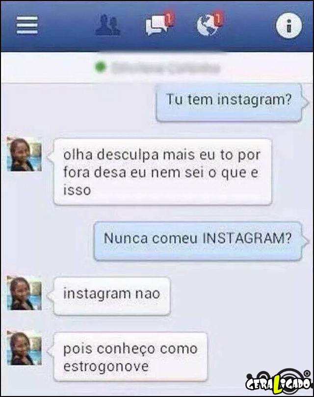 4 Nunca comeu um instagram