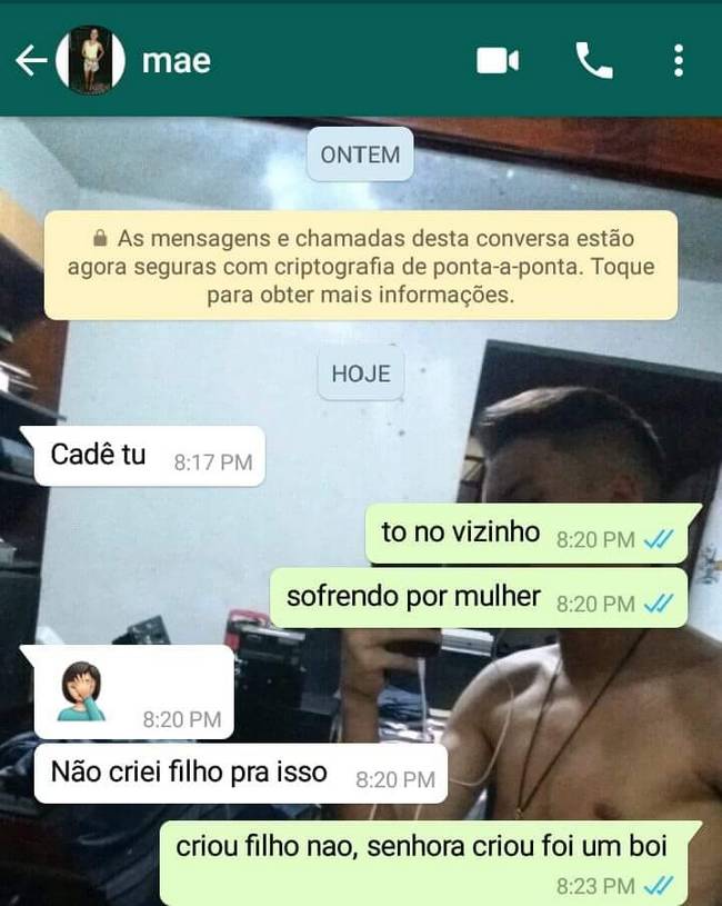 Não criei filho pra isso