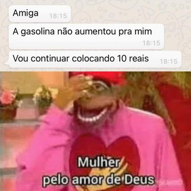 Pelo amor de Deus mulher