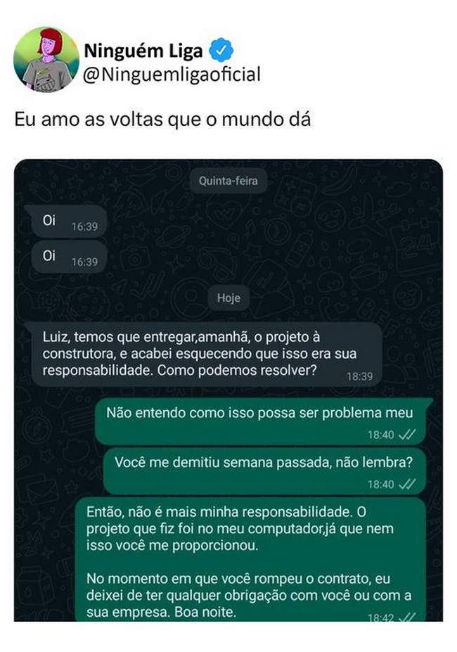 É linda as voltas que o mundo da…