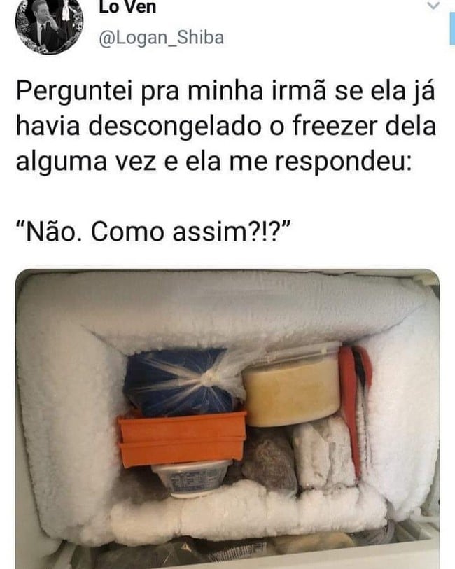 E tem que descongelar é