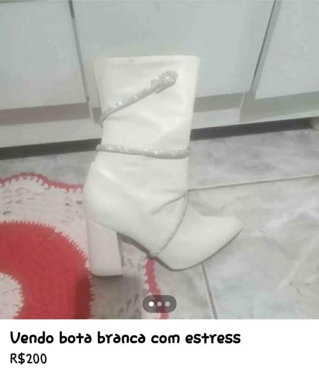 O que sera que fizeram pra essa bota